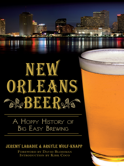 Title details for New Orleans Beer by Jeremy Labadie - Available